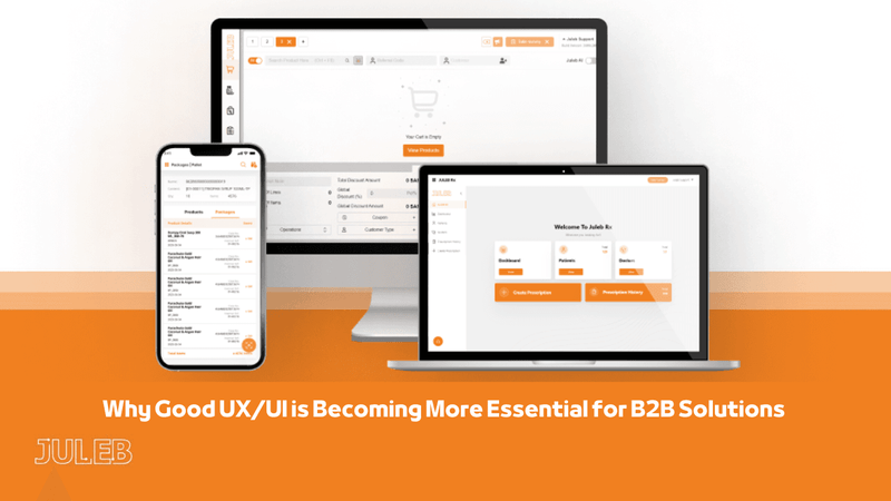  UXUI is Becoming More Essential for B2B Solutions