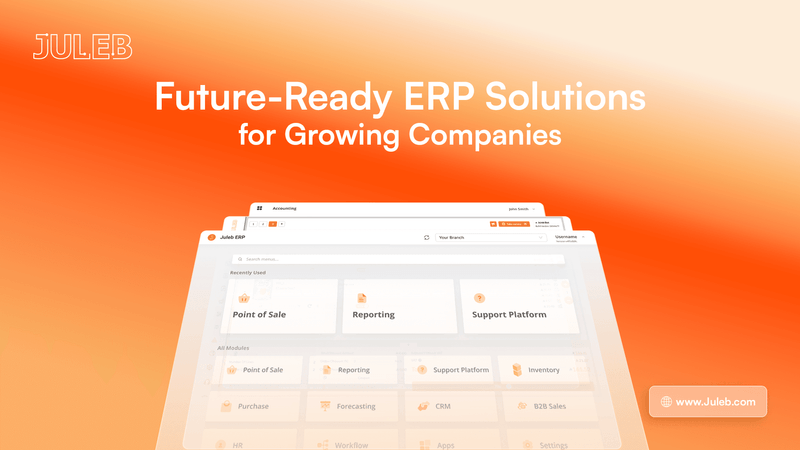 Future-Ready Enterprise Resource Planning Solutions for Growing Companies