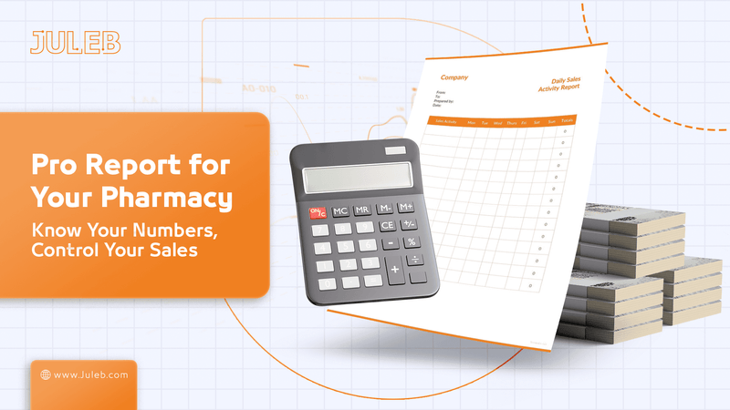 Know Your Numbers, Control Your Sales – Pro Report for Your Pharmacy