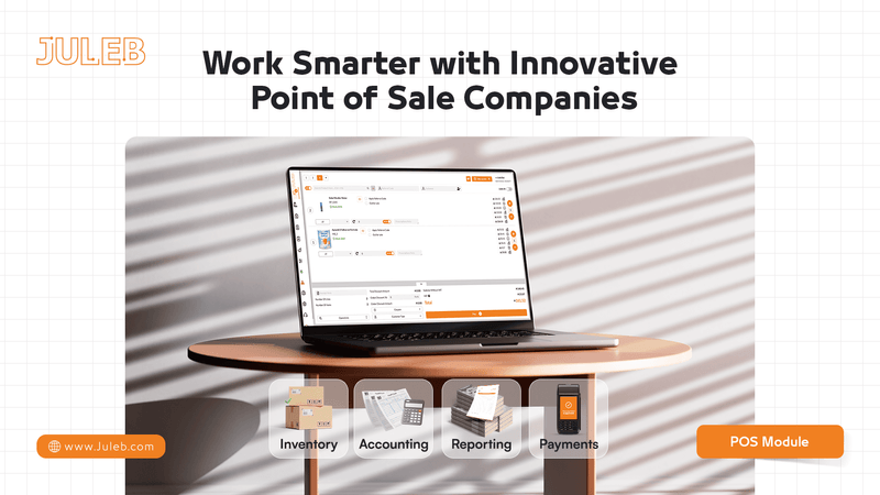 Work Smarter with Innovative Point of Sale Companies