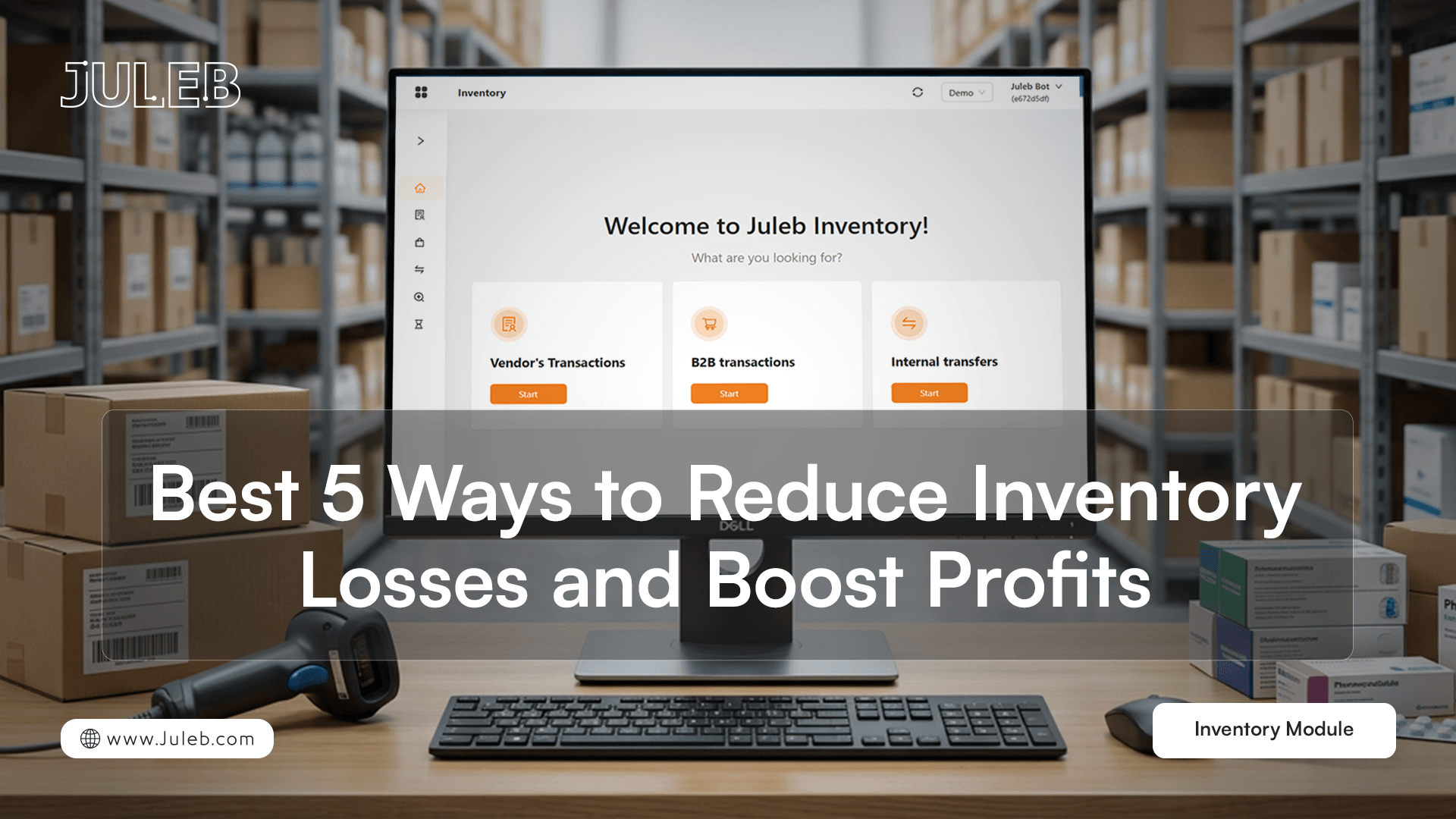 Best 5 Ways to Reduce Inventory Losses and Boost Profits