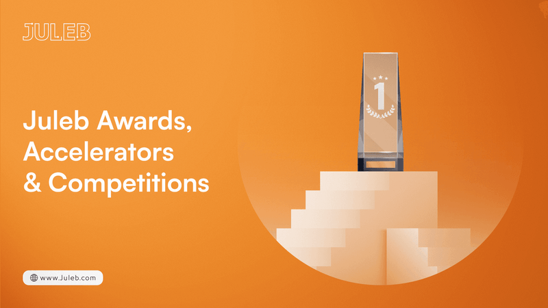Julbe Juleb Awards, Accelerators & Competitions